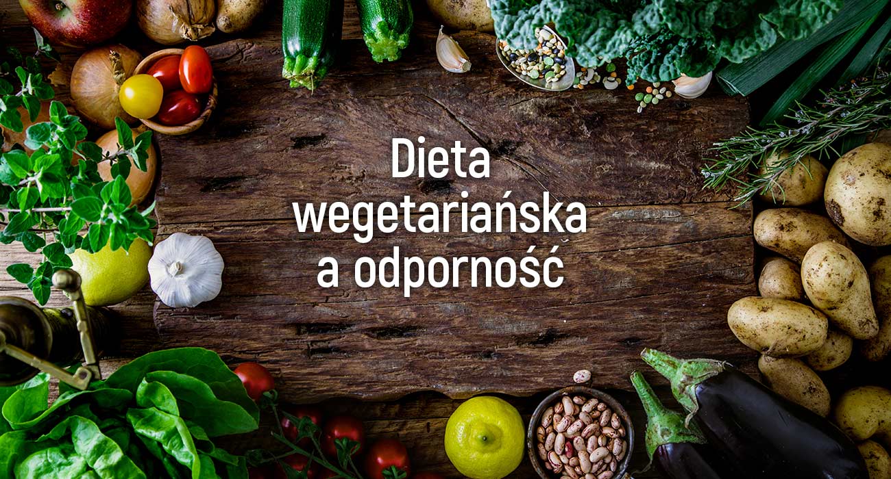 Dieta wegetariańska a odporność